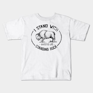 I Stand With Standing Rock Buffalo - No DAPL Protest Kids T-Shirt